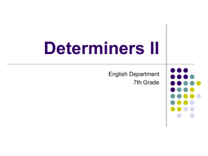 Determiners II