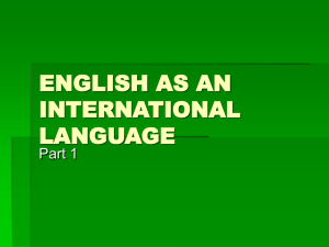 ENGLISH AS AN INTERNATIONAL LANGUAGE