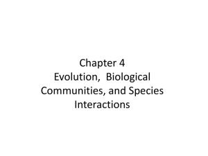 Evolution, Biological Communities, and Species Interactions