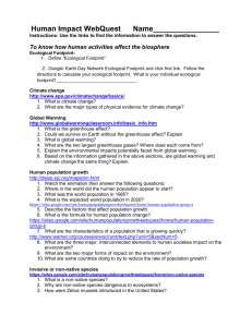 To know how human activities affect the biosphere