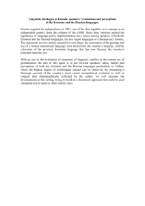 Linguistic ideologies in Estonia: speakers` evaluations and