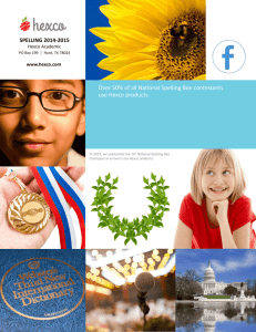 Over 50% of all National Spelling Bee contestants use Hexco