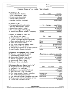 Present Tense of -ar verbs - Worksheet 4 A. Yo ends in “o” 1. I speak