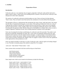 L. Scheffler Preparation of Esters Introduction: Carboxylic acids are