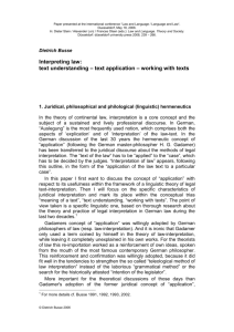 Interpreting law: text understanding – text application – working with