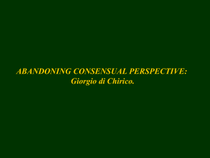 ABANDONING CONSENSUAL PERSPECTIVE: Giorgio di Chirico