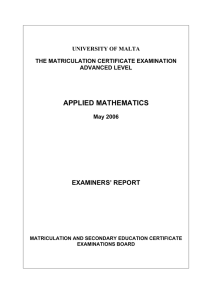 APPLIED MATHEMATICS EXAMINERS’ REPORT UNIVERSITY OF MALTA