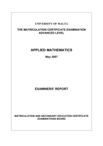 APPLIED MATHEMATICS EXAMINERS’ REPORT UNIVERSITY OF MALTA