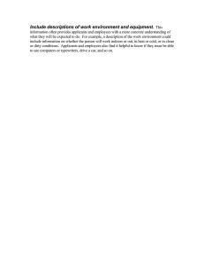 Include descriptions of work environment and equipment.