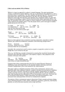 Maltese is a topic (as opposed to a subject-) oriented... strategy, in particular in spoken Maltese, is the use of... Clitics and non-defnite NPs in Maltese