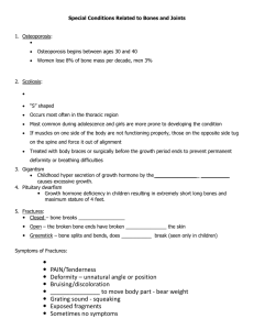 Special Conditions Related to Bones and Joints  1.  Osteoporosis: 