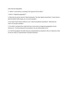 Latin American Geographies 2. What is “imaginative geography”?