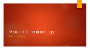Vocal Terminology BEGINNING DRAMA