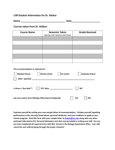 LOR Student Information for Dr. Reiken Name __________________________________  Date______________________